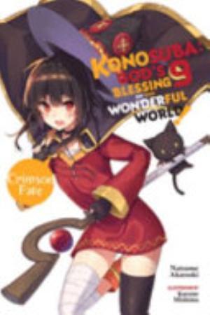 Konosuba: God's Blessing on This Wonderful World!, Vol. 9 (light novel)